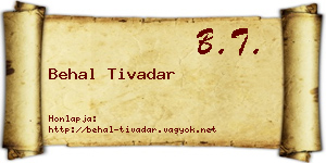 Behal Tivadar névjegykártya